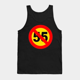 I Can't Drive 55 Tank Top